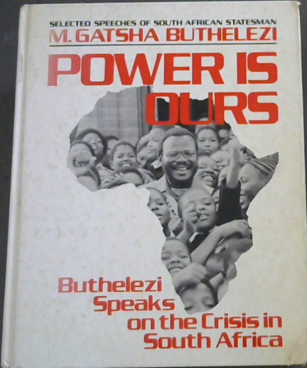Power Is Ours (Selected speeches of South African Statesman)
