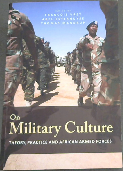 Image for On Military Culture: Theory, Practice and African Armed Forces On Military Culture: Theory, Practice and African Armed Forces
