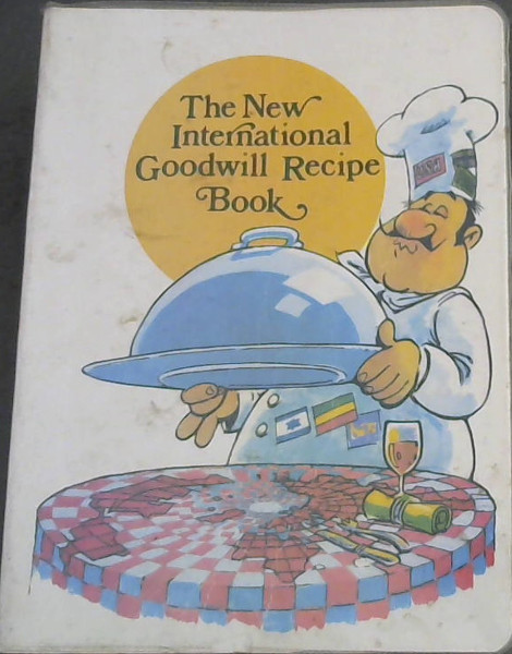 International Goodwill Recipe Book