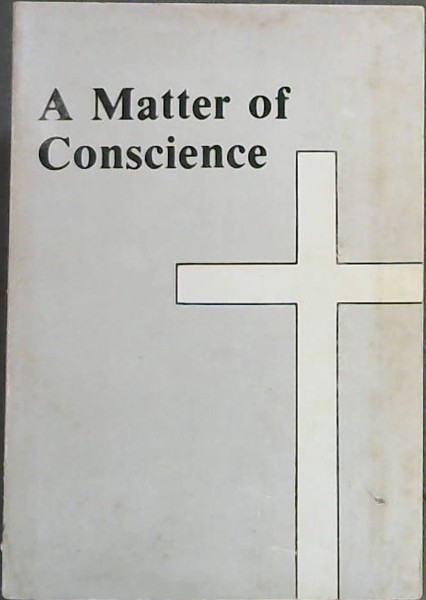War and Conscience in South Africa -The Churches and Conscientious Objection