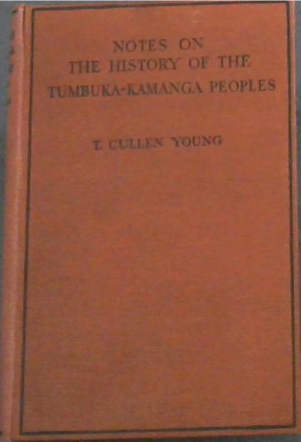 Notes on the History of the Tumbuka-Kamanga Peoples in the Northern Province of Nyasaland