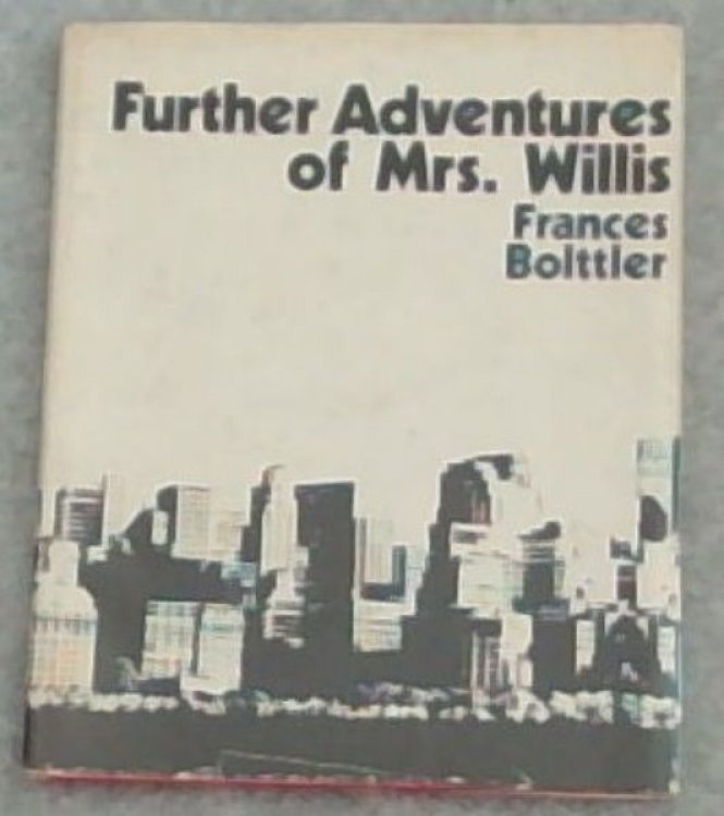 Further Adventures of Mrs. Willis