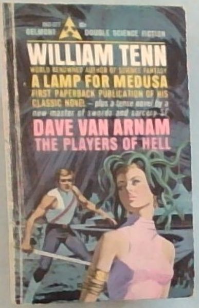 A Lamp for Medusa / The Players of Hell