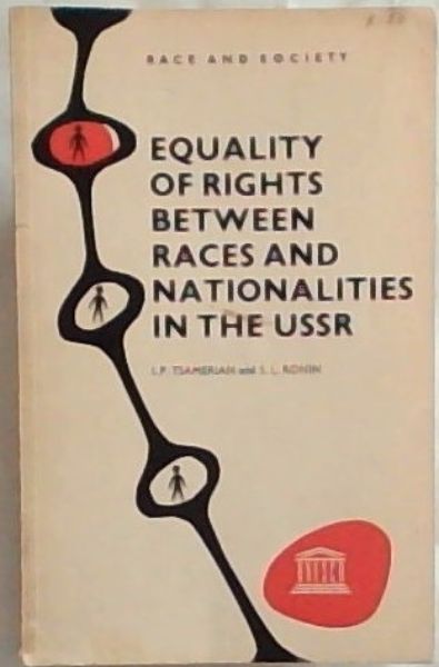 Equality of Rights Between Races and Nationalities in the USSR