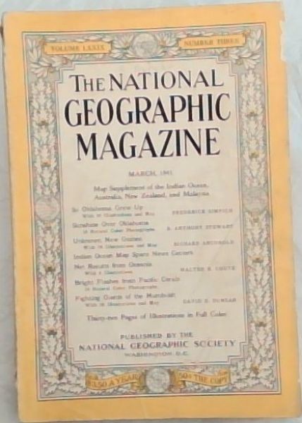 The National Geographic Magazine, March 1941. Volume 79, No.3