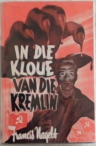 In Die Kloue Van Die Kremlin