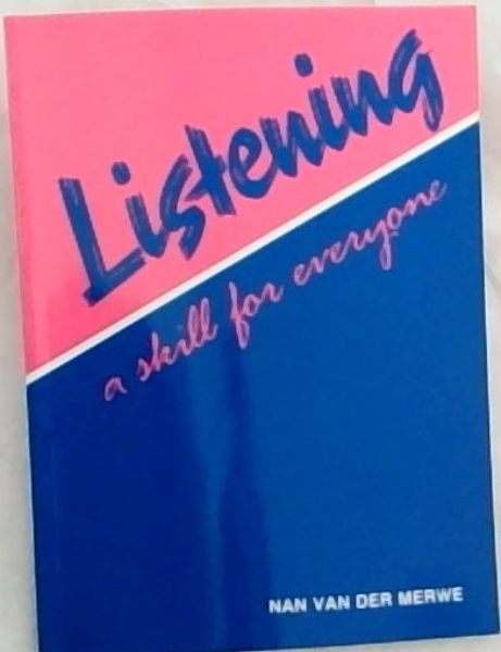 Listening, a Skill for Everyone