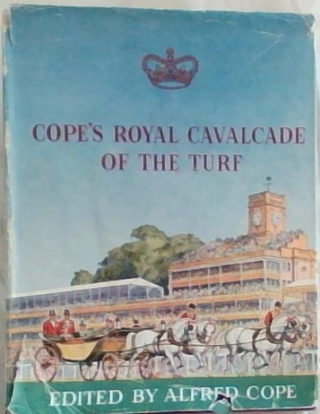 Cope's Royal Cavalcade of the Turf