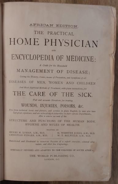Image for The Practical Home Physician and Encyclopedia of Medicine: A Guide for the Household Management of Disease (African Edition) The Practical Home Physician and Encyclopedia of Medicine: A Guide for the Household Management of Disease (African Edition)