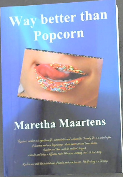 Way Better Than Popcorn