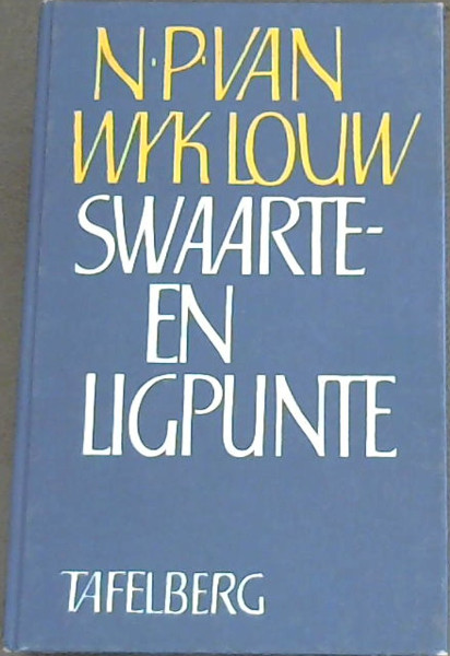Image for Swaarte- en ligpunte: Benaderings van die literatuur (Afrikaans Edition) Swaarte- en ligpunte: Benaderings van die literatuur (Afrikaans Edition)