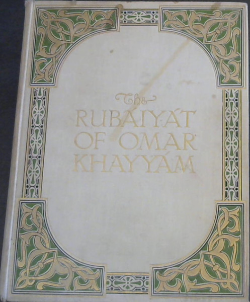 The Rubaiyat of Amar Khayam