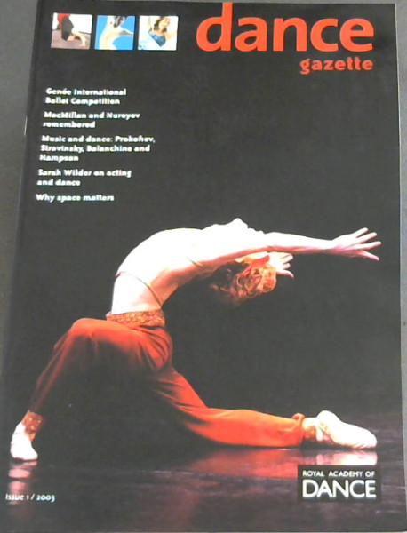 Dance Gazette (Royal Academy of Dance , issue 1 /2003)
