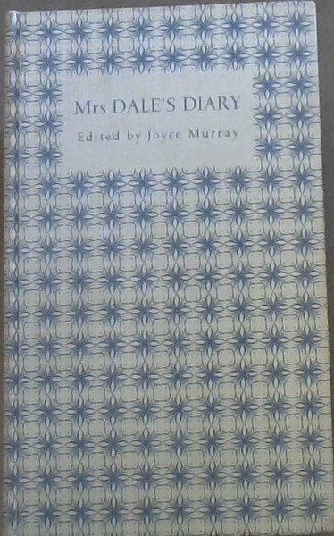 Mrs Dale's Diary 1857 - 1872