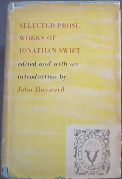 Selected Prose Works of Jonathan Swift