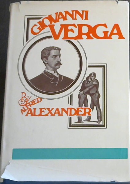 Giovanni Verga: A Great Writer and His World