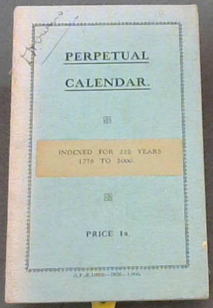 Perpetual Calendar Indexed For 225 Years 1776 To 2000