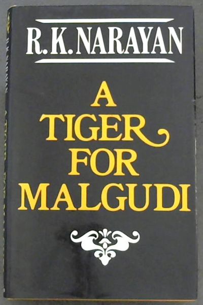 A tiger for Malgudi