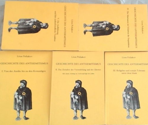 Geschichte Des Atisemitismus. Vol. 1 - 5