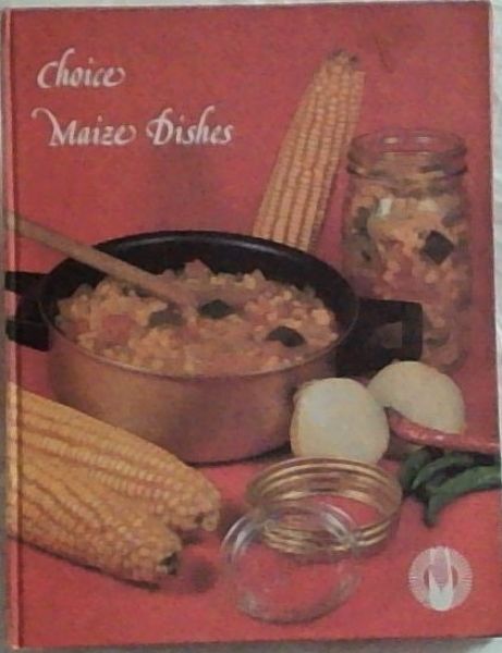 Choice Maize Dishes