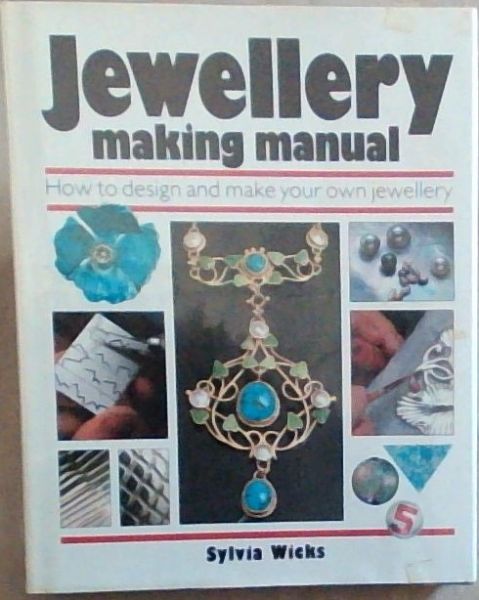 Jewellery-making Manual