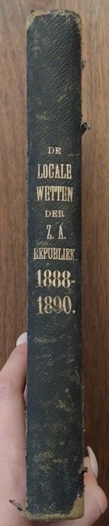 De Locale Wetten der Zuid-Afrikaansche Republiek 1887-1890