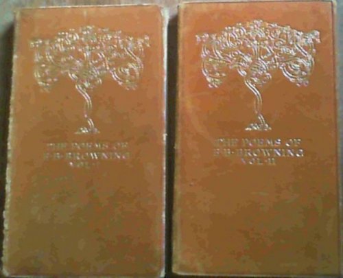 The Complete Poems of Elizabeth Barrett Browning (2 volumes)