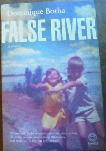 False River: A Novel