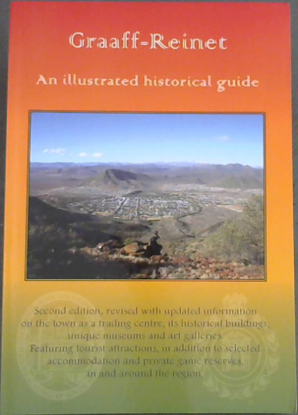 Graaf - reinet : An Illustrated Historical Guide