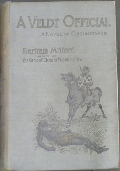 A Veldt Official - A Novel of Circumstance