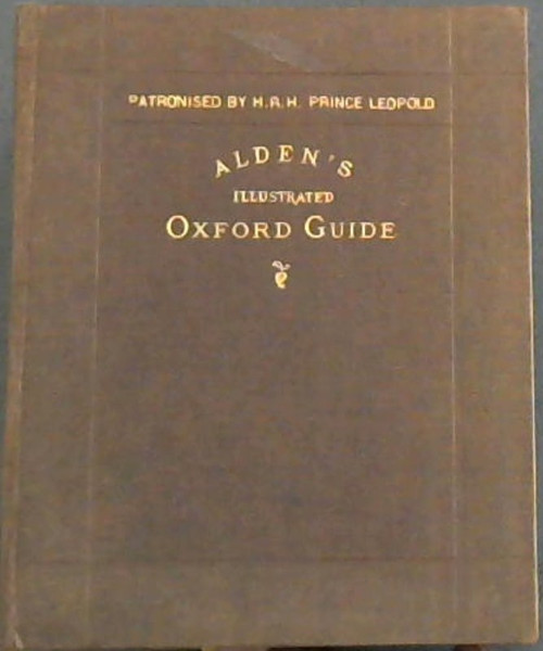 Alden's Illustrated Oxford Guide