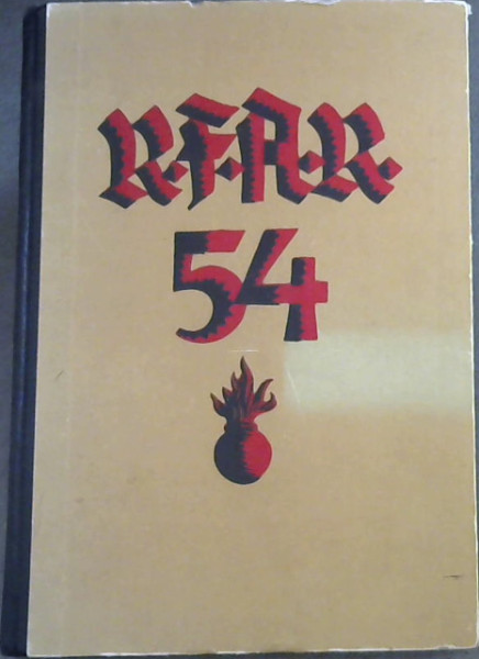 Die Wurttembergischen Regimenter im Weltkrieg 1914-1918 - Band 46 : Das Wurttenbergische Reserve-Feldartillerie-Regiment Nr 54