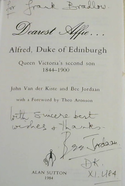 Dearest Affie.Alfred, Duke of Edinburgh: Queen Victoria's Second Son 1844-1900