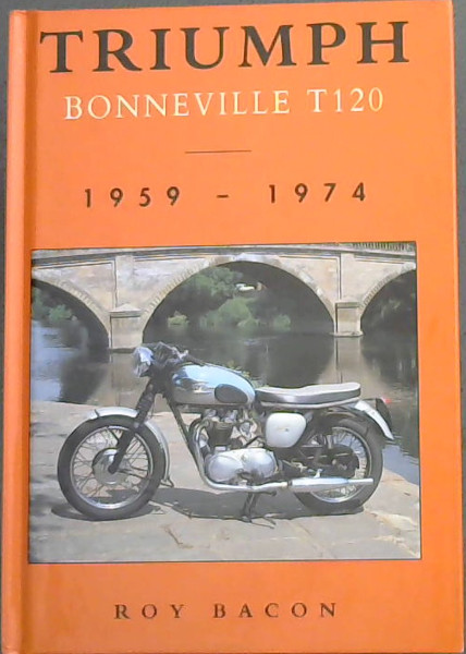 Triumph Bonneville T120 : 1959 - 1974