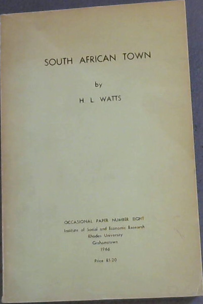 SOUTH AFRICAN TOWN - Some Community patterns and processes in the white population of King William's Town