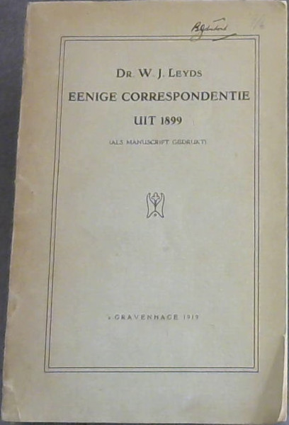 Eenige Correspondentie Uit 1899 (Als Manuscript Gedrukt)