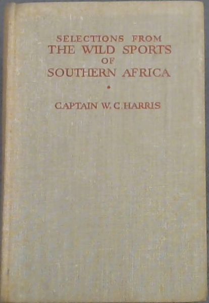 Selections from The Wild Sports of Southern Africa