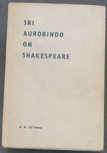 Sri Aurobindo on Shakespeare