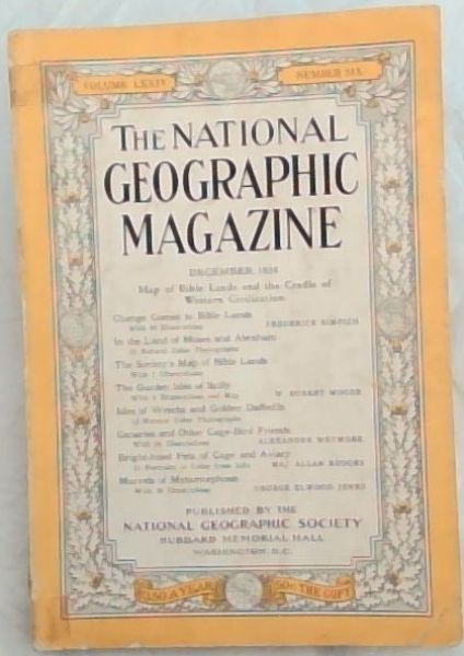 The National Geographic Magazine December 1938. Volume 74 No.6