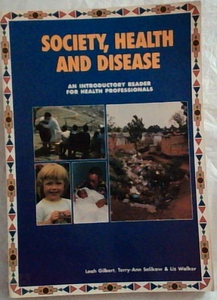 Society, health, and disease: An introductory reader for health professionals