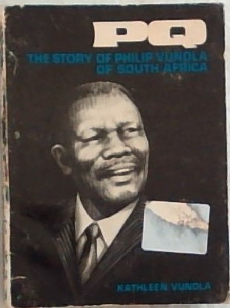 PQ : The Story of Philip Vundla of South Africa
