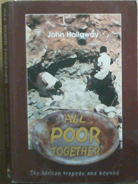 All Poor Together The African Tragedy and Beyond