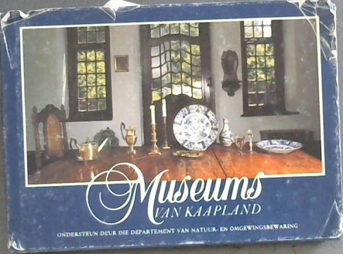Museums Van Kaapland 'n gids vir die Provinsie-ondersteunde museums van Kaapland