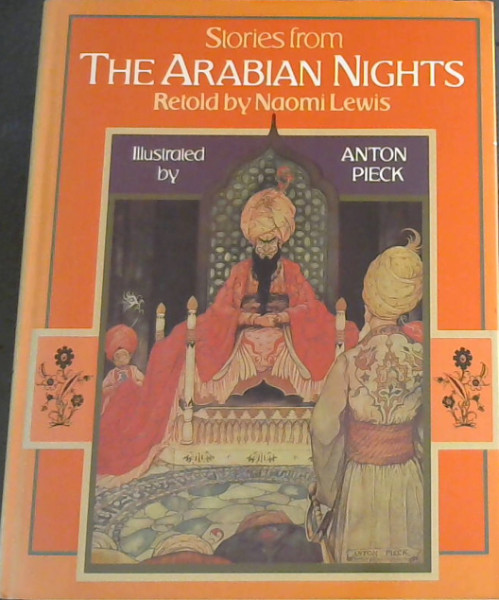 Image for Stories from the Arabian Nights retold by Naomi Lewis Stories from the Arabian Nights retold by Naomi Lewis
