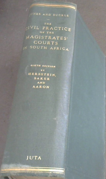 Jones and Buckle: The Civil Practice of the Magistrates' Courts in South Africa