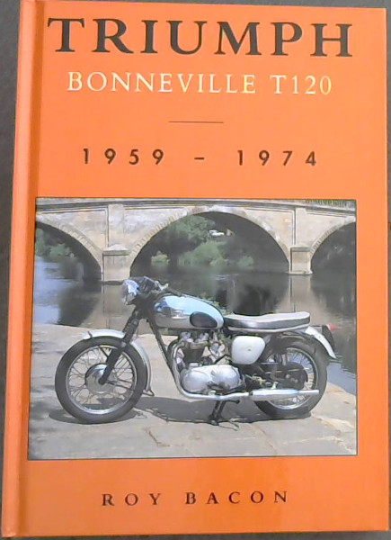 Triumph Bonneville T120 : 1959 - 1974
