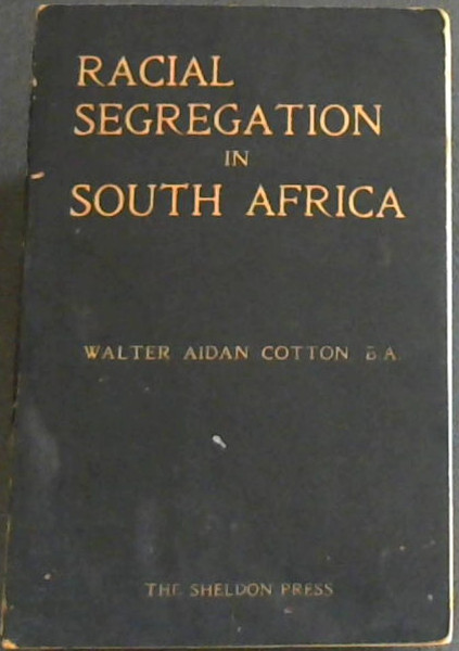 Racial Segregation in South Africa: An Appeal