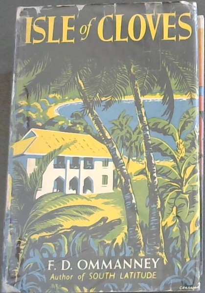 ISLE OF CLOVES - A View of Zanzibar