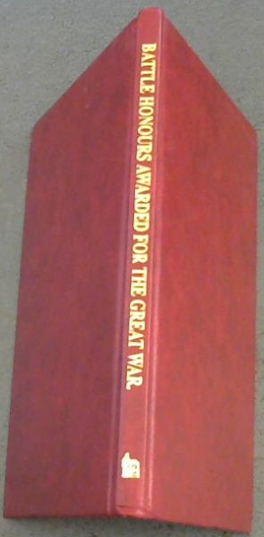 Battle Honours Awarded for the Great War