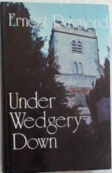 Under Wedgery Down: A novel